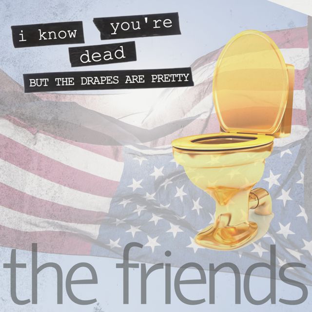The Friends - 'I Know You're Dead (But The Drapes Are Pretty)' [Ringtone]