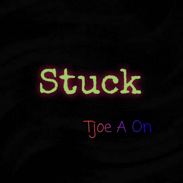 Tjoe A On - 'Stuck' [Ringtone]
