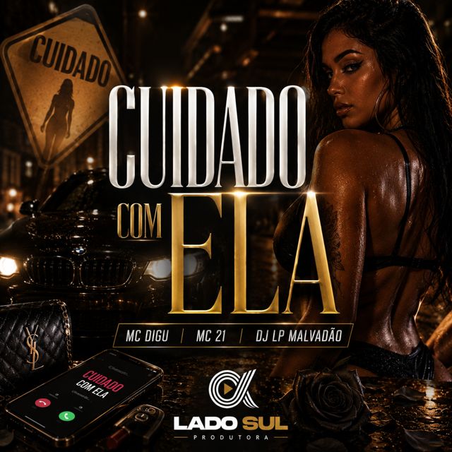 MC Digu - 'Cuidado com Ela (feat. Mc 21 & DJ LP Malvadão)' [Ringtone]