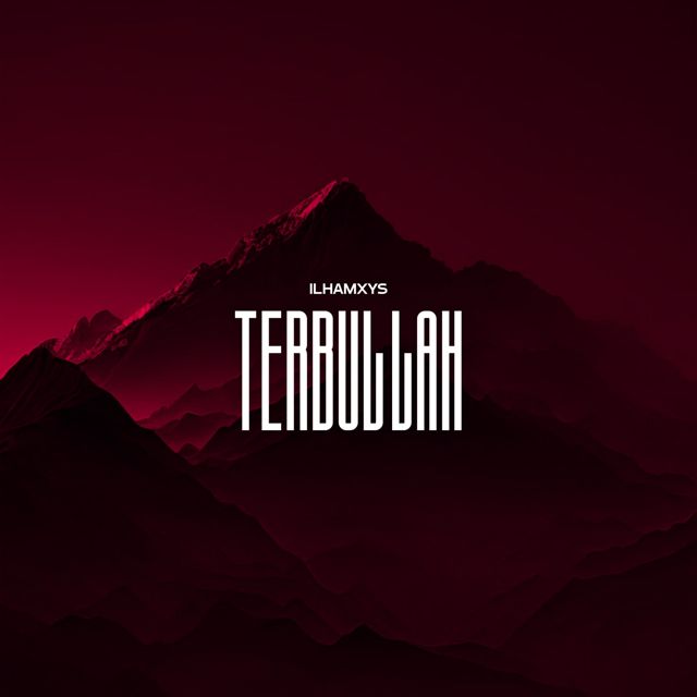 ILHAMXYS - 'TERBUL LAH' [Ringtone]