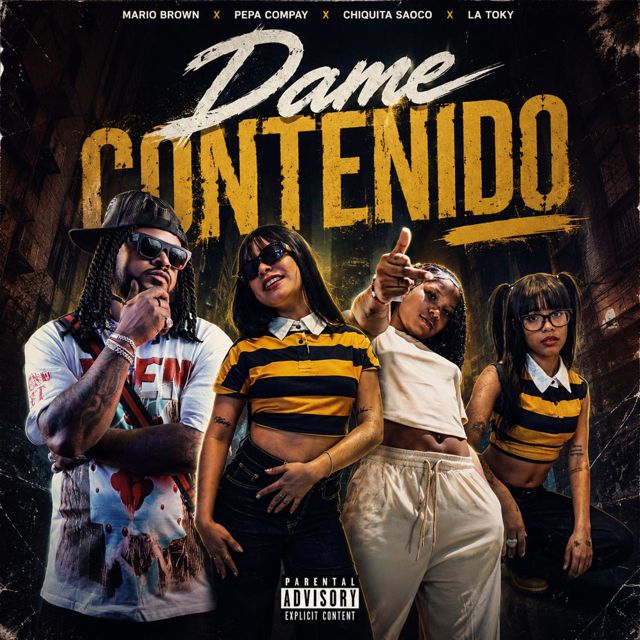 Mario Brown - 'Dame Contenido (feat. Peppa Compay & Chiquita Saoco & La Toky Oficial)' [Ringtone]