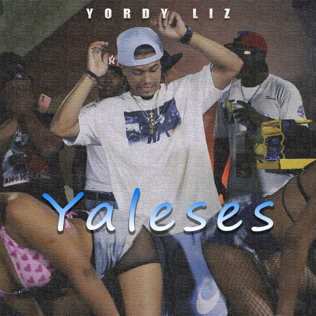Yordy Liz - 'Yaleses' [Ringtone]