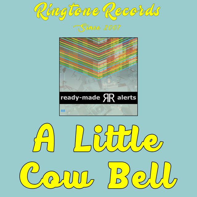 RR Collective - 'A Little Cow Bell' [Ringtone]