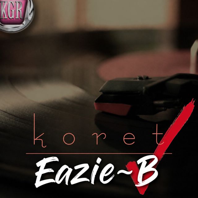 Eazie~B - 'Koret' [Ringtone]