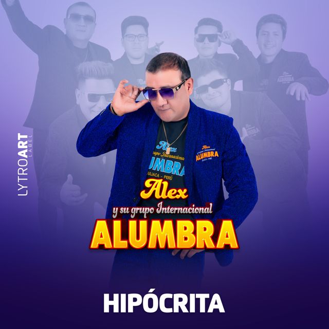 Alex Chaleco y Su Grupo Alumbra - 'Hipócrita' [Ringtone]