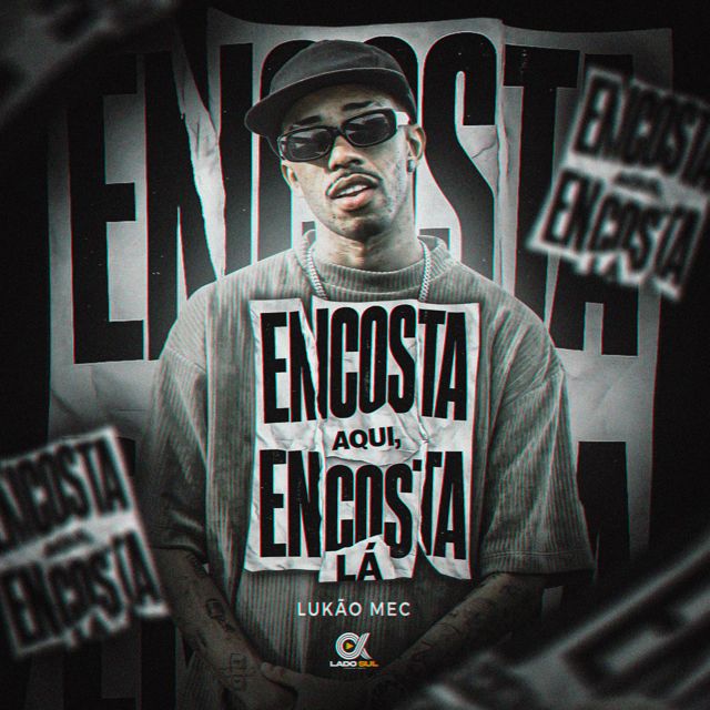 Lukão Mec - 'Encosta Aqui, Encosta Lá' [Ringtone]
