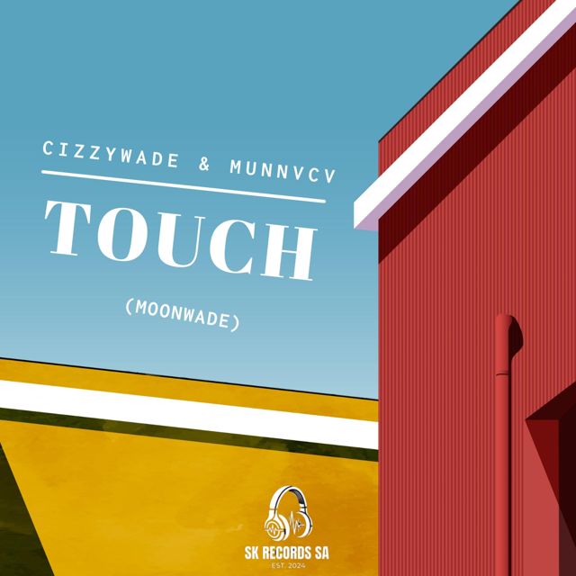 MUNNVCV - 'Touch (MOONWADE) (feat. CIZZYWADE)' [Ringtone]