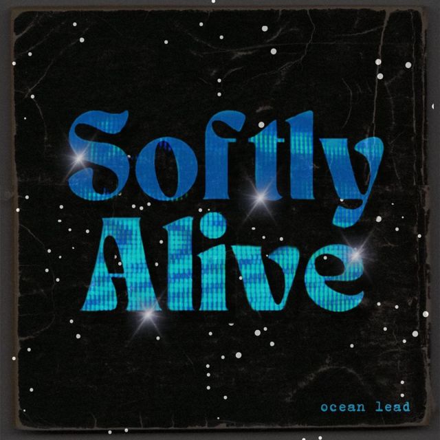Ocean Lead - 'Softly Alive' [Ringtone]