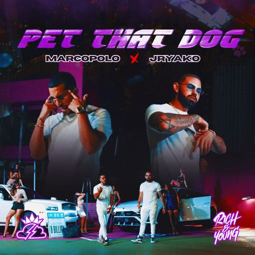 Rich Marcopolo - 'Pet That Dog (feat. JRYAKO)' [Ringtone]