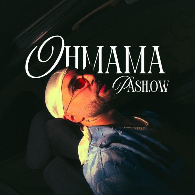 Pash.Ow - 'OHMAMA' [Ringtone]