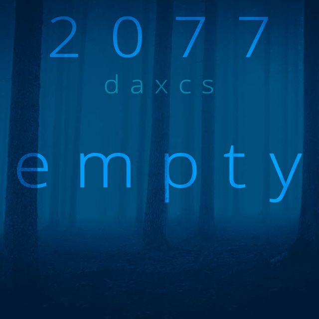 Daxcs 2 0 7 7 - 'empty' [Ringtone]