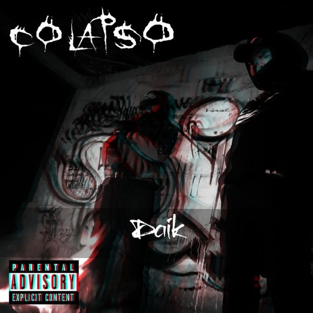 Daik - 'Colapso (feat. Denorterror)' [Ringtone]