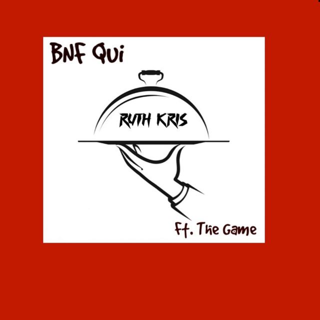 Bnf Qui - 'Ruth Kris (feat. The Game)' [Ringtone]