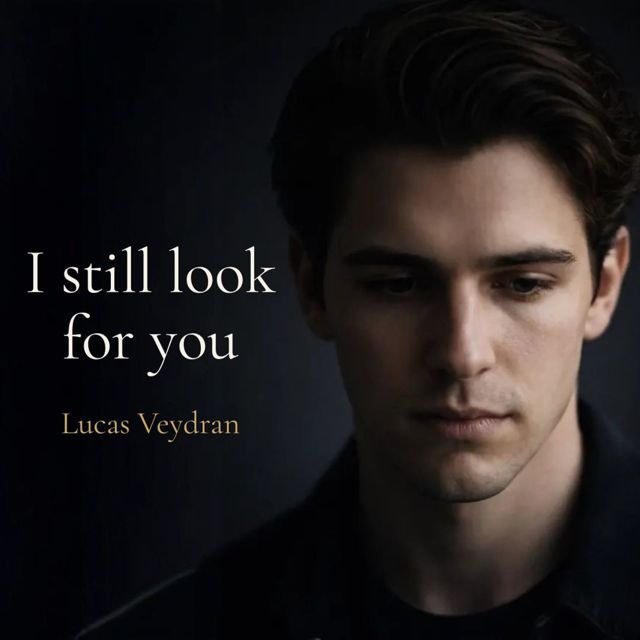 Lucas Veydran - 'I still look for you' [Ringtone]