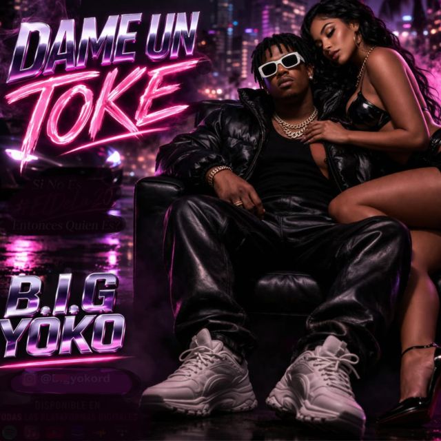 B.I.G YOKO - 'Dame Un Toke' [Ringtone]