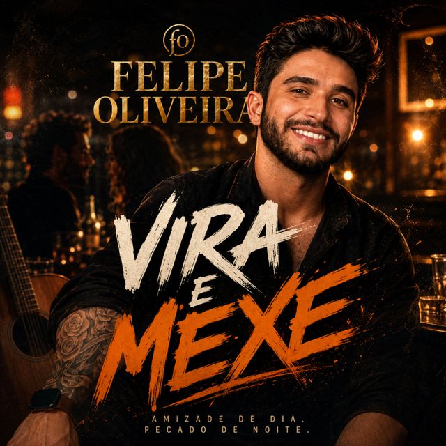 Felipe Oliveira - 'Vira e Mexe (feat. Francisco Oliveira)' [Ringtone]