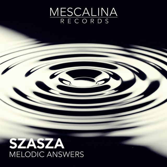Szasza - 'Melodic Answers' [Ringtone]