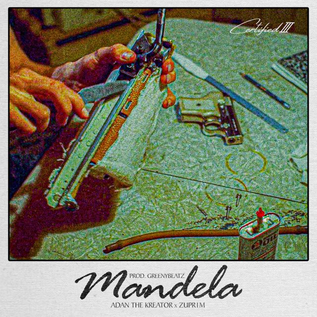 Adan The Kreator - 'Mandela (feat. Zupr1m)' [Ringtone]