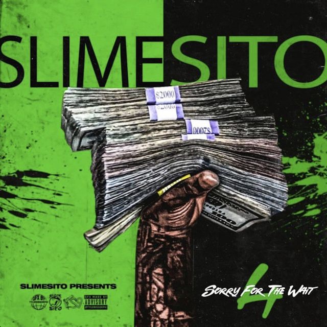Slimesito - 'Sorry for the wait 4' [Ringtone]