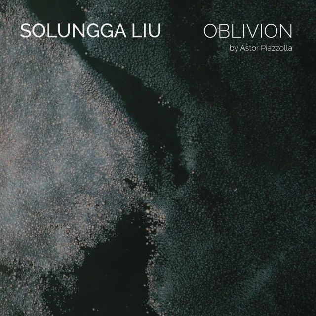 Solungga Liu - 'Oblivion (Arr. for Solo Piano by Saúl Cosentino)' [Ringtone]