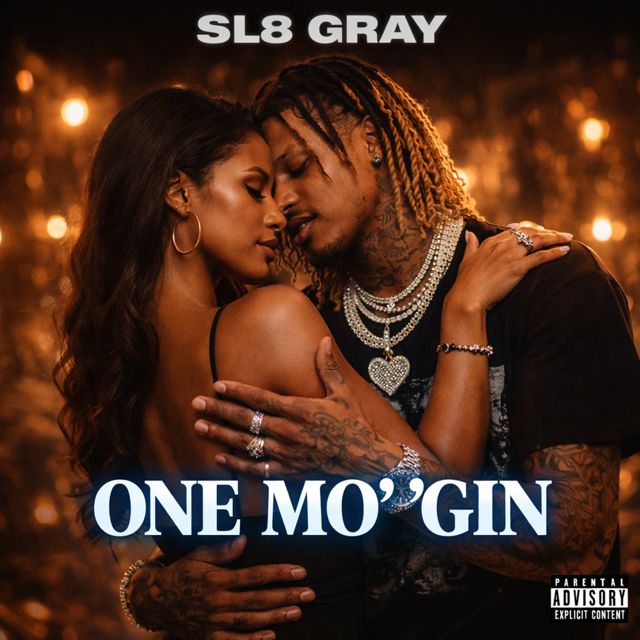SL8 GRAY - 'One Mo' 'Gin' [Ringtone]