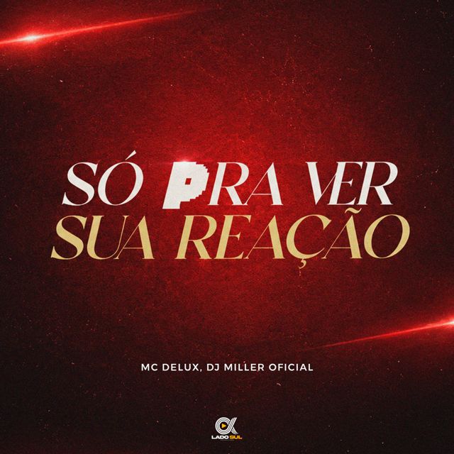 Mc Delux - 'Só pra Ver sua Reação (feat. DJ Miller Oficial)' [Ringtone]