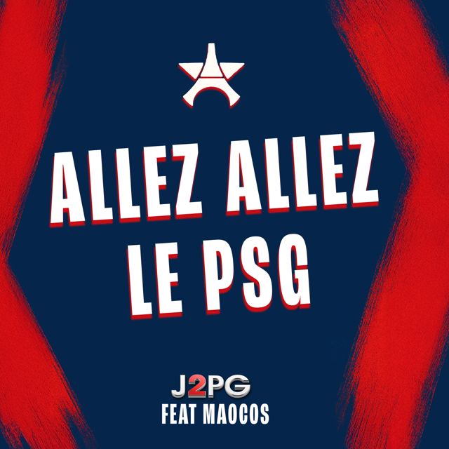 J2PG - 'Allez Allez le PSG (feat. MaoCos)' [Ringtone]