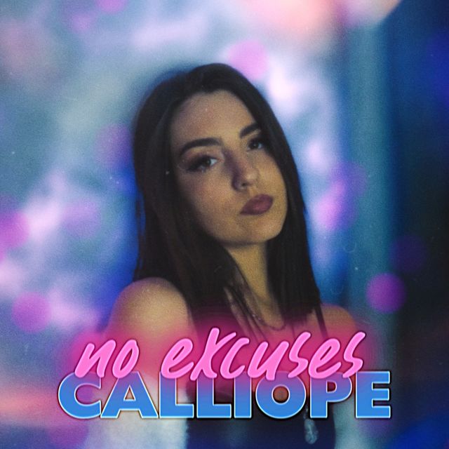 Calliope - 'No Excuses' [Ringtone]