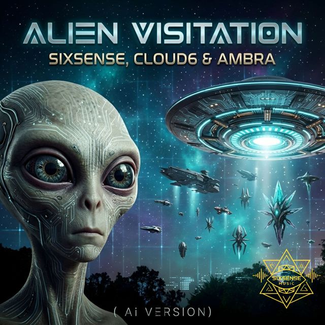 Sixsense - 'Alien Visitation (Ai Version) (feat. Cloud6 & Ambra & Tech6)' [Ringtone]