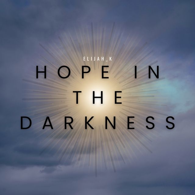 Elijah_K - 'Hope In The Darkness' [Ringtone]