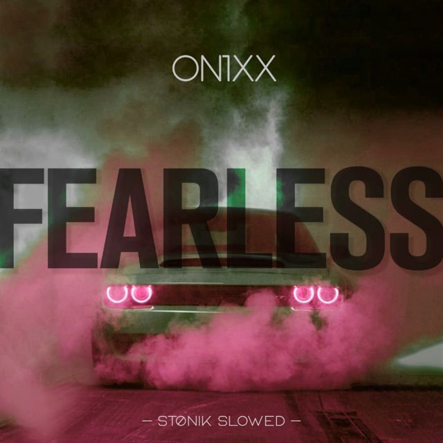 ON1XX - 'Fearless (Slowed & Reverb) (feat. STØNIK)' [Ringtone]