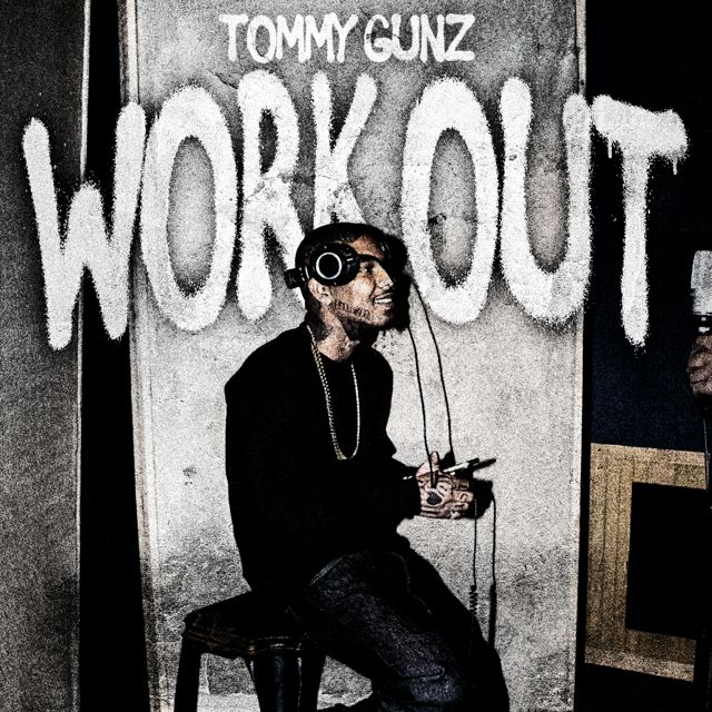 Tommygunz - 'Workout' [Ringtone]
