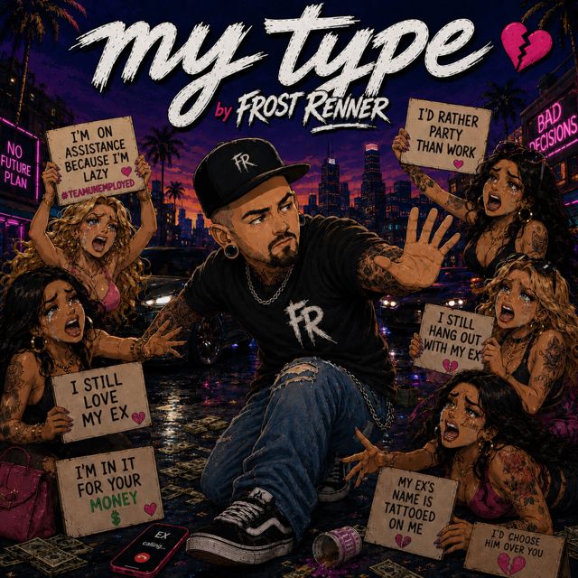 Frost Renner - 'My Type' [Ringtone]