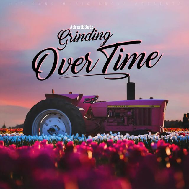 AdroitB3atz - 'Grinding over Time' [Ringtone]
