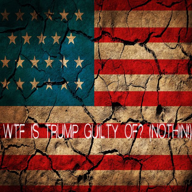 DJ Politixx - 'WTF Is Trump Guilty Of? (Nothin!) (Clean)' [Ringtone]