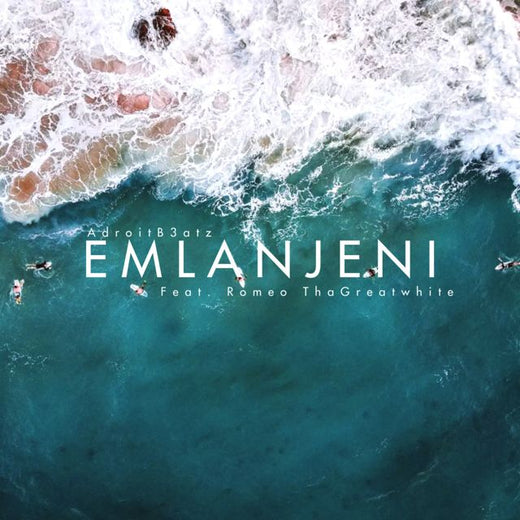 AdroitB3atz - 'Emlanjeni (feat. Romeo ThaGreatwhite)' [Ringtone]