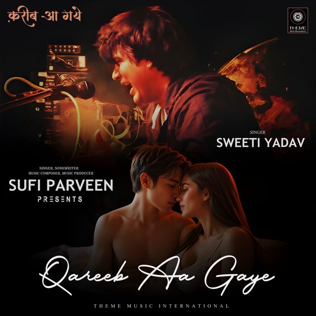 Sufi Parveen - 'Qareeb Aa Gaye (Duet) (feat. Sweeti Yadav)' [Ringtone]