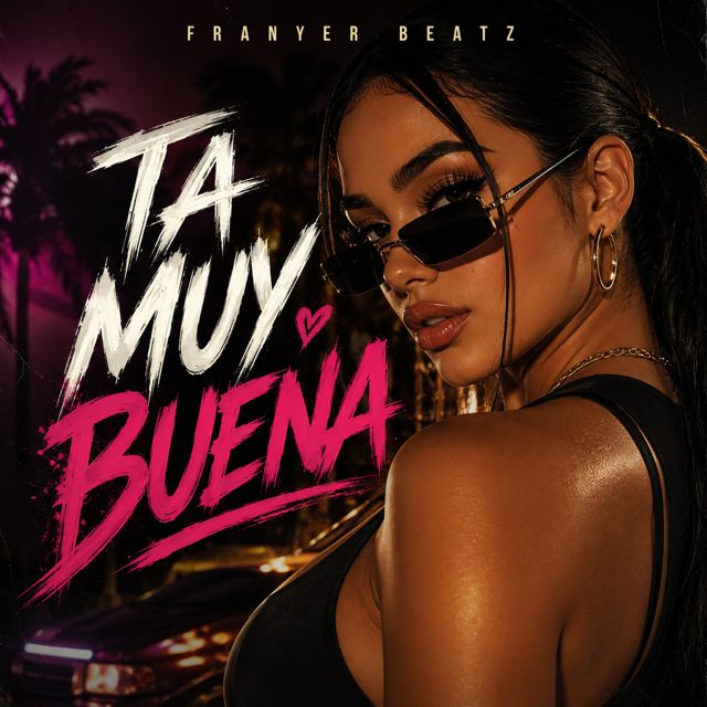 Franyer Beatz - 'TA MUY BUENA' [Ringtone]