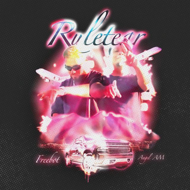 Freebot - 'Ruletear (feat. Angel AM)' [Ringtone]