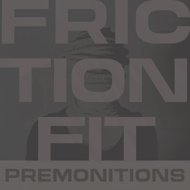 Friction Fit - 'Premonitions' [Ringtone]