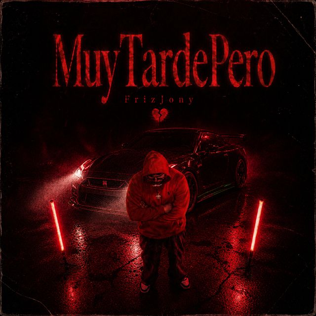 FrizJony - 'MuyTardePero' [Ringtone]