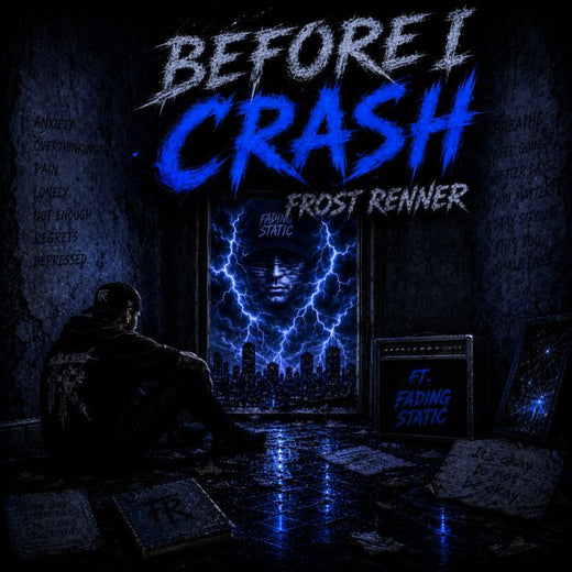 Frost Renner - 'Before I crash (feat. Fading Static)' [Ringtone]