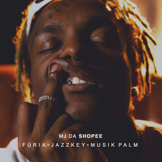 Fúria - 'MJ DA SHOPEE (feat. jazzkey & MUSIK PALM)' [Ringtone]