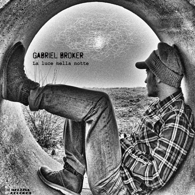 Gabriel Broker - 'La luce nella notte (feat. M. Migliore)' [Ringtone]