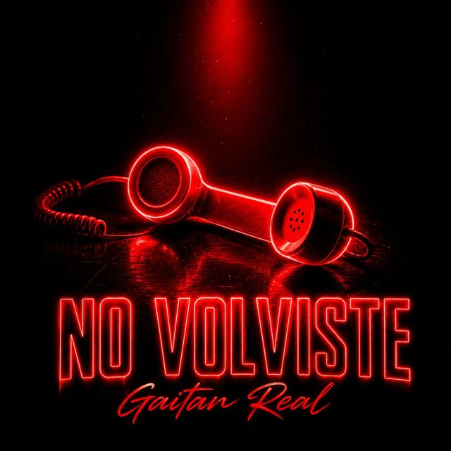 Gaitan Real - 'No Volviste' [Ringtone]