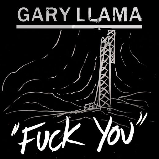 Gary Llama - 'Fuck You' [Ringtone]