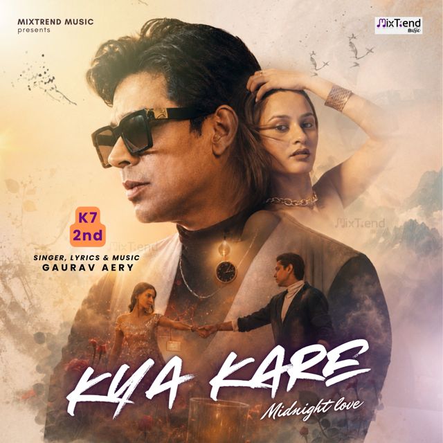 Gaurav Aery - 'Kya Kare - Midnight Love (K7-2nd)' [Ringtone]