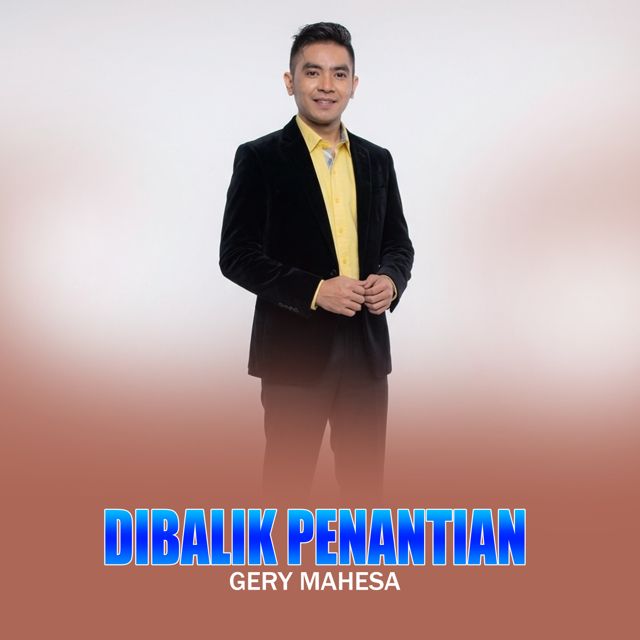 Gery Mahesa - 'Dibalik Penantian (Live)' [Ringtone]