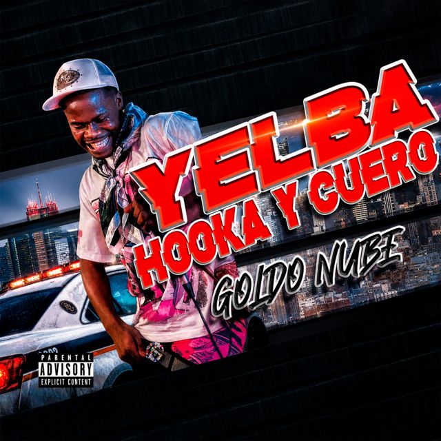 Goldo Nube - 'Yelba Hooka y Cuero (feat. JRMusic JayRicky)' [Ringtone]