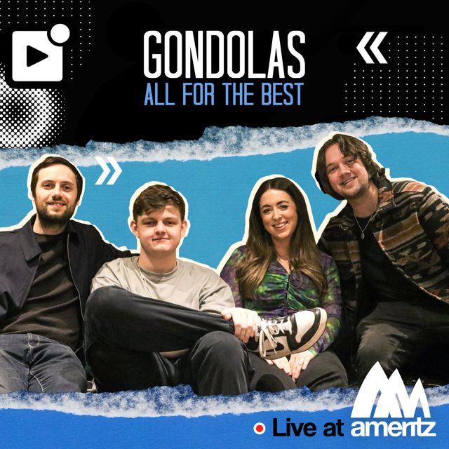 GONDOLAS - 'All For The Best (Live at Ameritz)' [Ringtone]